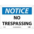 Notice Signs; No Trespassing, 7X10, .040 Aluminum