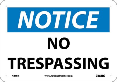 No Trespassing, 7X10, Rigid Plastic, Notice Sign