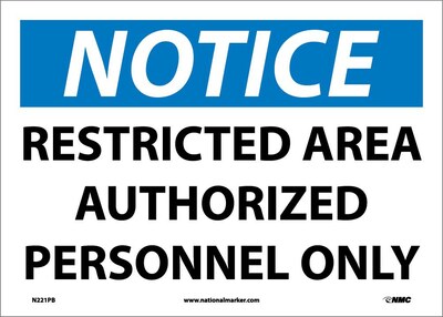 Notice Labels; Restricted Area Authorized Personnel Only, 10X14, Adhesive Vinyl