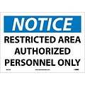 Notice Labels; Restricted Area Authorized Personnel Only, 10X14, Adhesive Vinyl