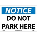 Notice Labels; Do Not Park Here, 10X14, Adhesive Vinyl