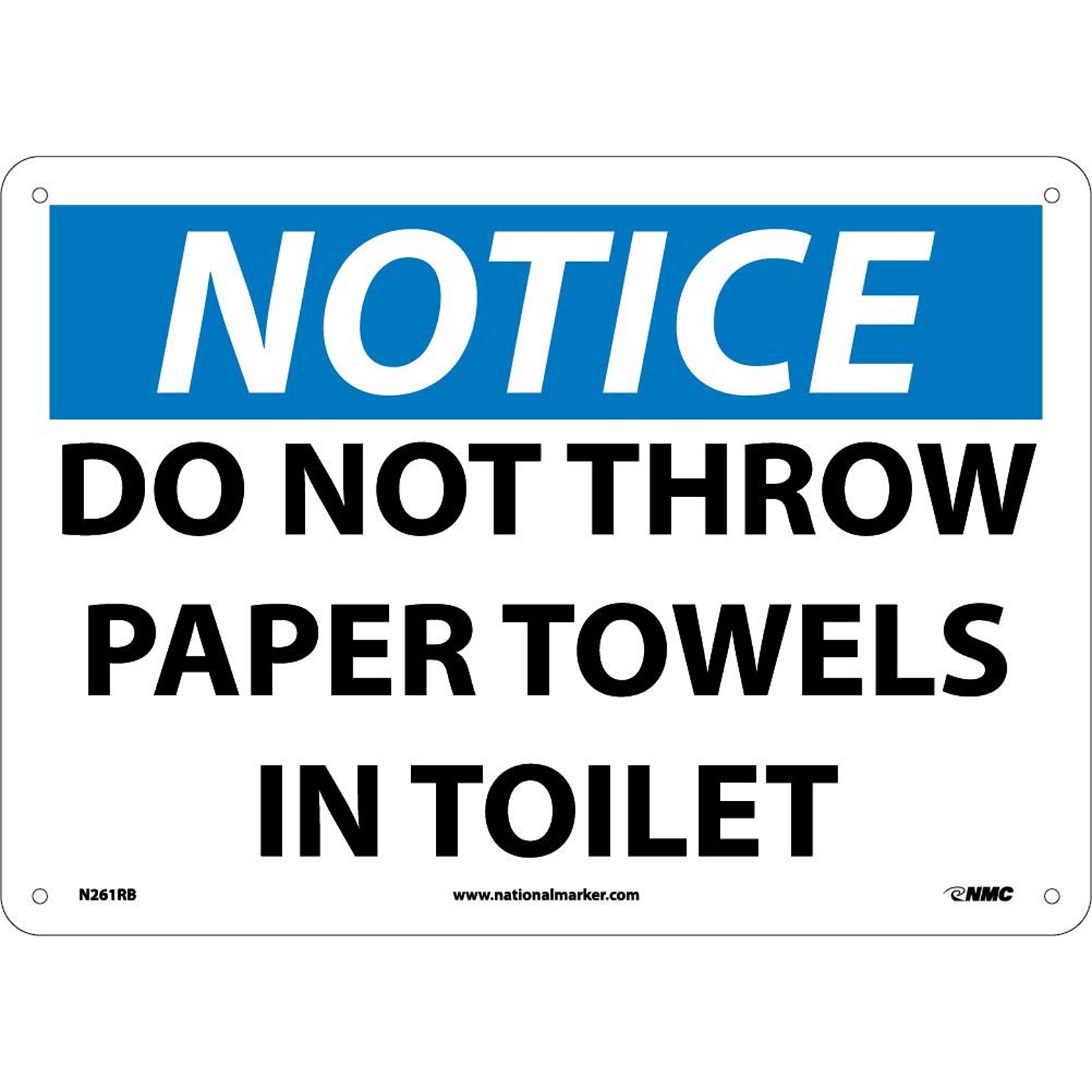 Notice Signs; Do Not Throw Paper Towels In Toilet, 10X14, Rigid Plastic