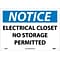 Notice Signs; Electrical Closet No Storage Permitted, 10X14, Rigid Plastic