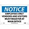 Notice Signs; Employees Only Vendors & Visitors Must Register At Main Office, 7X10, .040 Aluminum