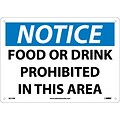 Notice Signs; Food Or Drink Prohibited In This Area, 10X14, Rigid Plastic