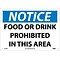 Notice Signs; Food Or Drink Prohibited In This Area, 10X14, Rigid Plastic