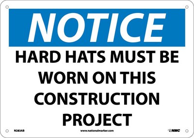 Notice Signs; Hard Hats Must Be Worn On This Construction Project, 10X14, .040 Aluminum