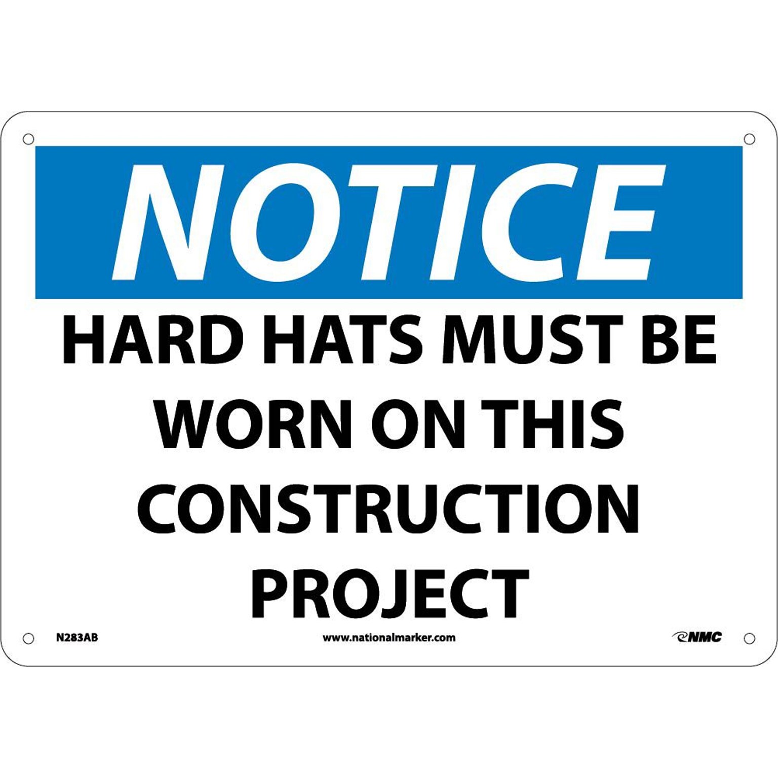 Notice Signs; Hard Hats Must Be Worn On This Construction Project, 10X14, .040 Aluminum
