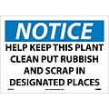 Notice Labels; Help Keep This Plant Clean Put Rubbish And Scrap In..., 10X14, Adhesive Vinyl