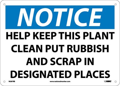 Notice Signs; Help Keep This Plant Clean Put Rubbish And Scrap In..., 10X14, Rigid Plastic
