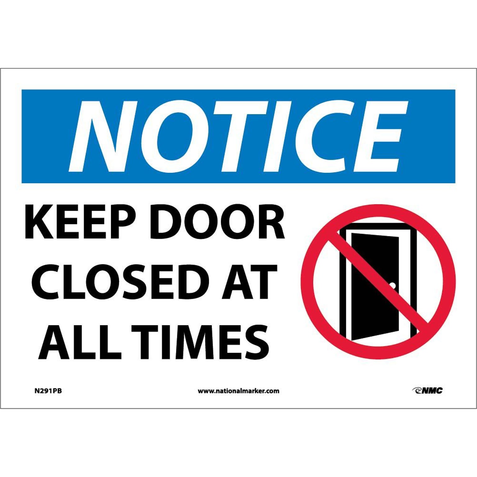 Notice Labels; Keep Door Closed At All Times, Graphic, 10 x 14, Adhesive Vinyl