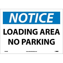 Notice Labels; Loading Area No Parking, 10X14, Adhesive Vinyl