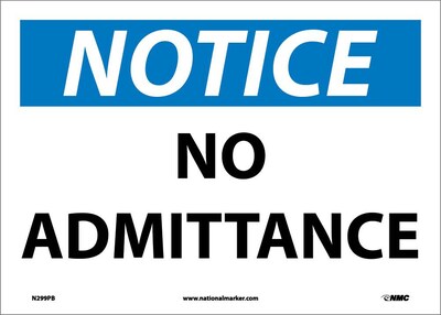 Notice Labels; No Admittance, 10X14, Adhesive Vinyl