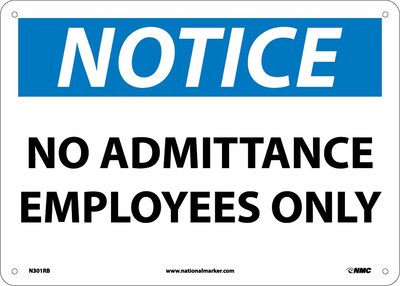 No Admittance Employees Only, 10X14, Rigid Plastic, Notice Sign
