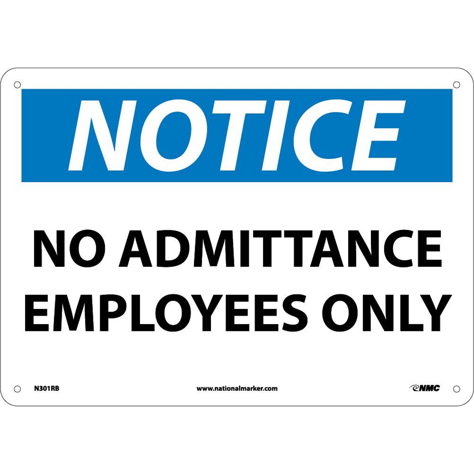 No Admittance Employees Only, 10X14, Rigid Plastic, Notice Sign