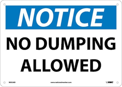 No Dumping Allowed, 10X14, .040 Aluminum, Notice Sign
