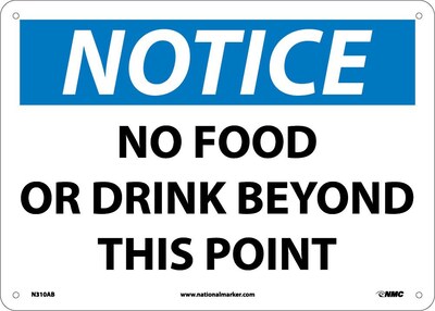 Notice Signs; No Food Or Drink Beyond This Point, 10X14, .040 Aluminum