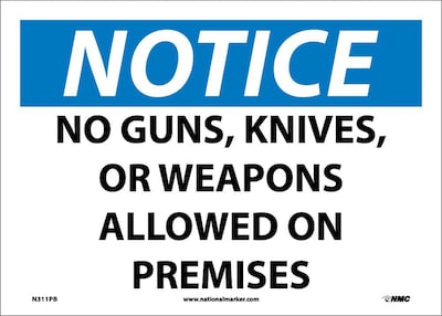 Notice Labels; No Guns, Knives Or Weapons Allowed On Premises, 10 x 14, Adhesive Vinyl