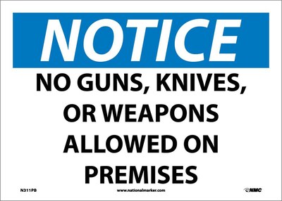 Notice Labels; No Guns, Knives Or Weapons Allowed On Premises, 10 x 14, Adhesive Vinyl