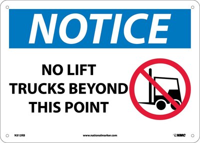 Notice Signs; No Lift Trucks Beyond This Point, Graphic, 10X14, Rigid Plastic