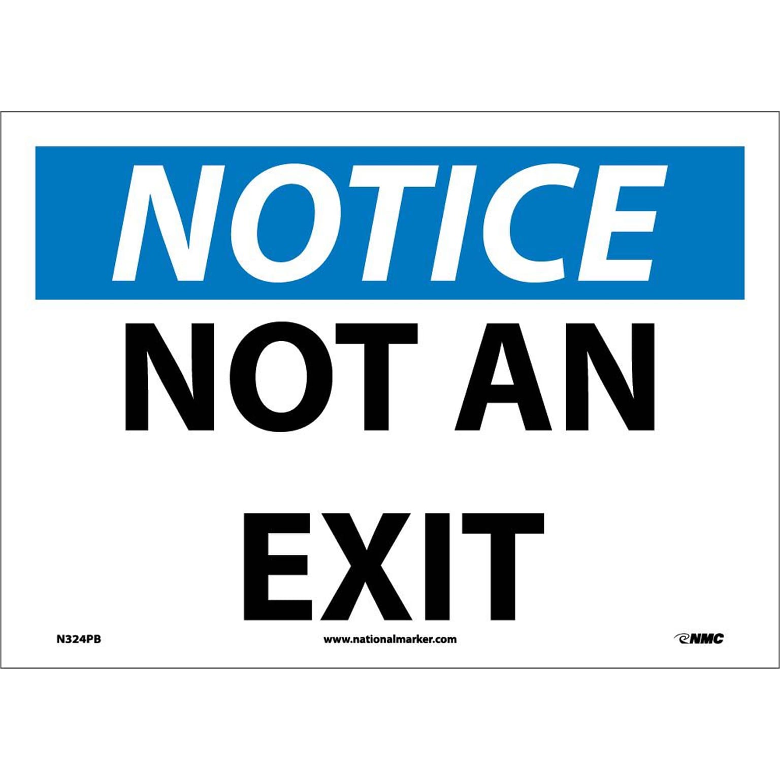 Notice Labels; Not An Exit, 10X14, Adhesive Vinyl