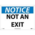 Not An Exit, 10X14, Rigid Plastic, Notice Sign