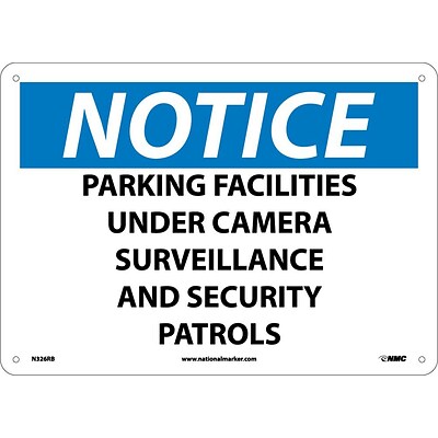 Notice Signs; Parking Facilities Under Camera Surveillance & Security Patrols, 10X14, Rigid Plastic