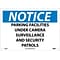 Notice Signs; Parking Facilities Under Camera Surveillance & Security Patrols, 10X14, Rigid Plastic