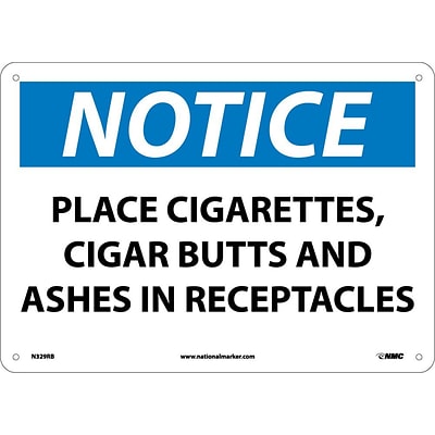Notice Signs; Place Cigarettes, Cigar Butts And Ashes In Receptacles, 10X14, Rigid Plastic