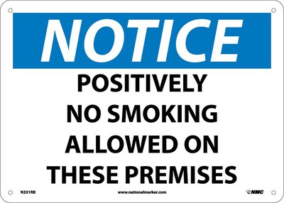 Positively No Smoking Allowed On These Premises, 10X14, Rigid Plastic, Notice Sign