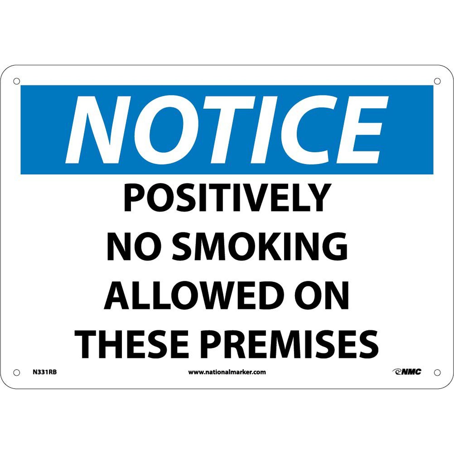 Positively No Smoking Allowed On These Premises, 10X14, Rigid Plastic, Notice Sign