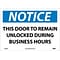 Notice Labels; This Door To Remain Unlocked During Business Hours, 10 x 14, Adhesive Vinyl