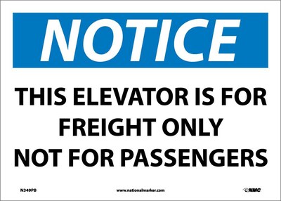 Notice Labels; This Elevator Is For Freight Only Not For Passengers, 10X14, Adhesive Vinyl