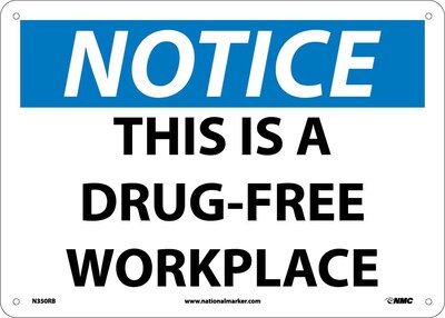 This Is A Drug-Free Workplace, 10X14, Rigid Plastic, Notice Sign