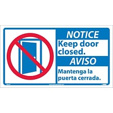 Notice Labels; Keep Door Closed (Bilingual W/Graphic), 10X18, Adhesive Vinyl