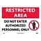 Notice Signs; Restricted Area, Do Not Enter Authorized Personnel Only, Graphic, 10X14, Rigid Plastic