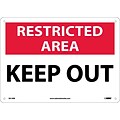 Notice Signs; Restricted Area, Keep Out, 10X14, Rigid Plastic
