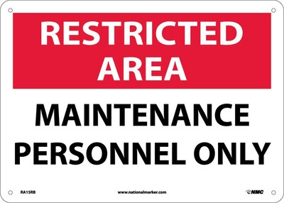 Notice Signs; Restricted Area, Maintenance Personnel Only, 10X14, Rigid Plastic