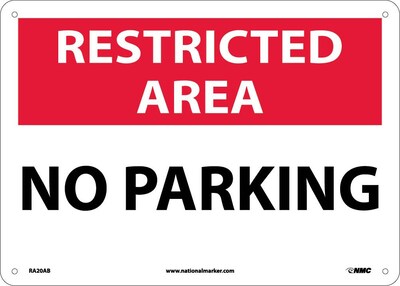 Parking Signs; Restricted Area, No Parking, 10X14, .040 Aluminum