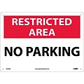 Parking Signs; Restricted Area, No Parking, 10X14, .040 Aluminum