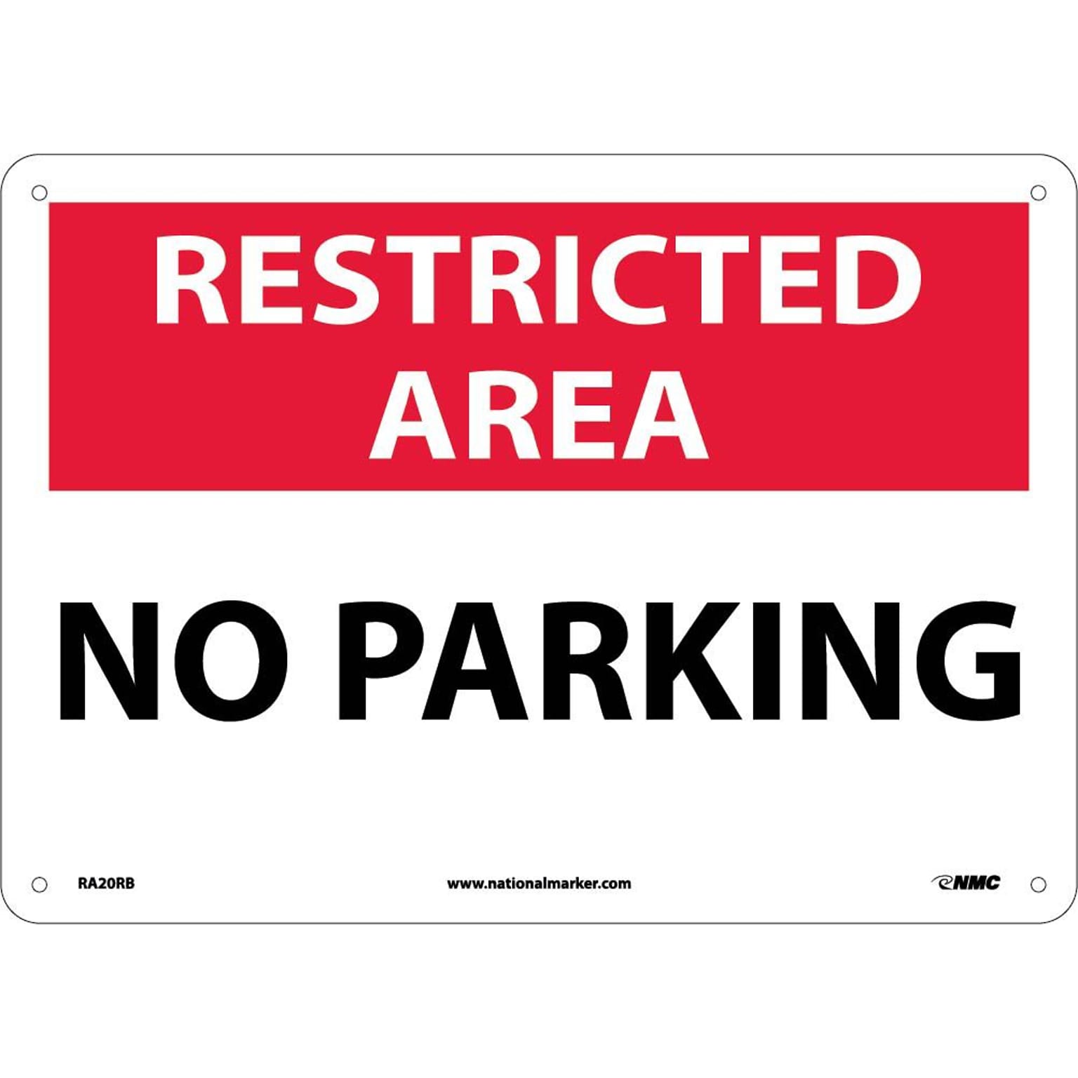 Parking Signs; Restricted Area, No Parking, 10X14, Rigid Plastic
