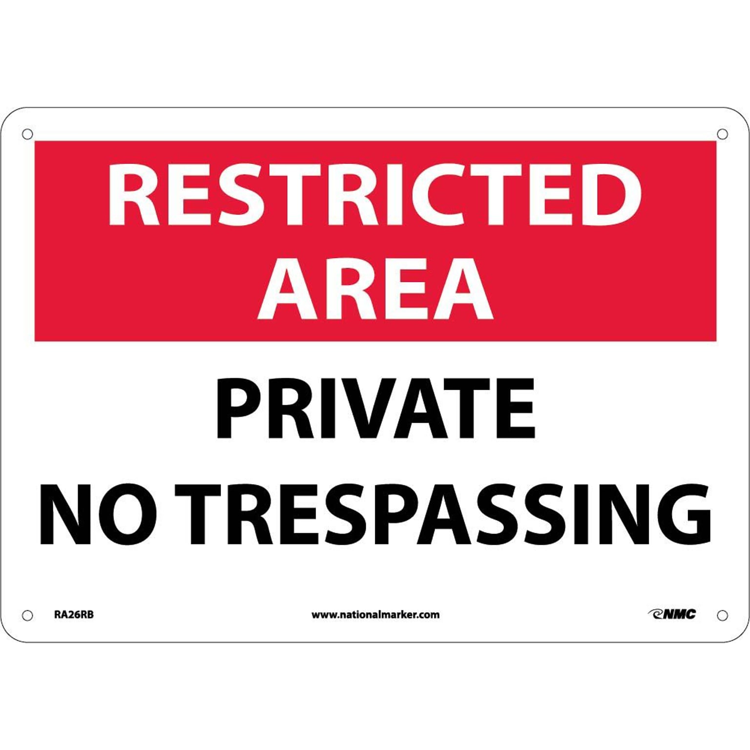 Notice Signs; Restricted Area, Private No Trespassing, 10X14, Rigid Plastic