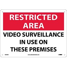 Notice Signs; Restricted Area, Video Surveillance In Use On These Premises, 10X14, .040 Aluminum
