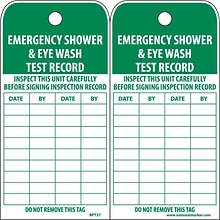 Accident Prevention Tags; Emergency Shower And Eye Wash Test Record, 6 x 3, Unrip Vinyl, 25/Pack