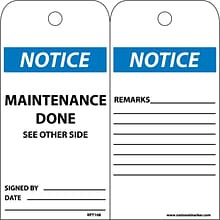 Accident Prevention Tags; Notice Maintenance Done, 6X3, Unrip Vinyl, 25/Pk