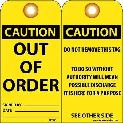 Accident Prevention Tags; Out Of Order, 6 x 3, .015 Mil Unrip Vinyl, 25 Pk W/ Grommet