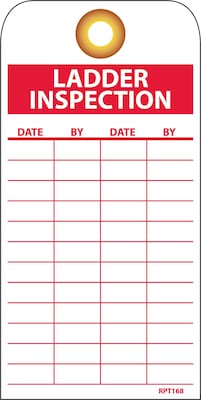 Accident Prevention Tags; Ladder Inspection, 6 x 3, Unrip Vinyl, 25/Pack **Red On White** W/ Grommet
