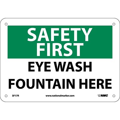 Notice Signs; Safety First, Eye Wash Fountain Here, 7X10, Rigid Plastic