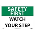Safety First Information Labels; Watch Your Step, 10X14, Adhesive Vinyl