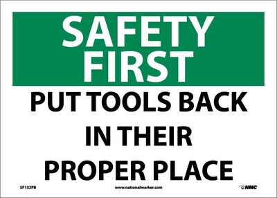 Safety First Information Labels; Put Tools Back In Their Proper Place, 10X14, Adhesive Vinyl